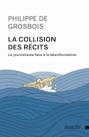 Collision des récits (La)